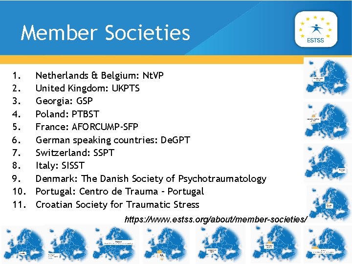 Member Societies 1. 2. 3. 4. 5. 6. 7. 8. 9. 10. 11. Netherlands