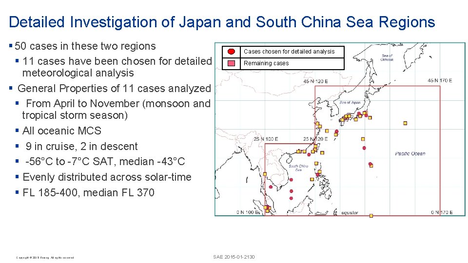 Detailed Investigation of Japan and South China Sea Regions § 50 cases in these Detailed Investigation of Japan and South China Sea Regions § 50 cases in these