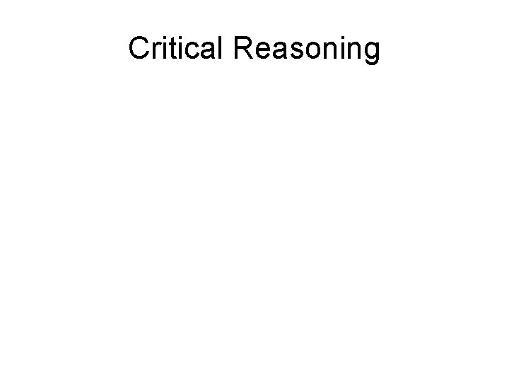 Critical Reasoning 