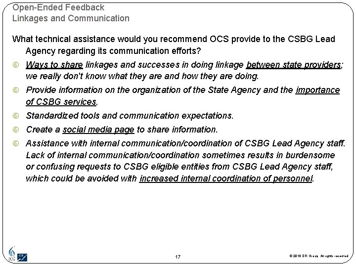 Open-Ended Feedback Linkages and Communication What technical assistance would you recommend OCS provide to