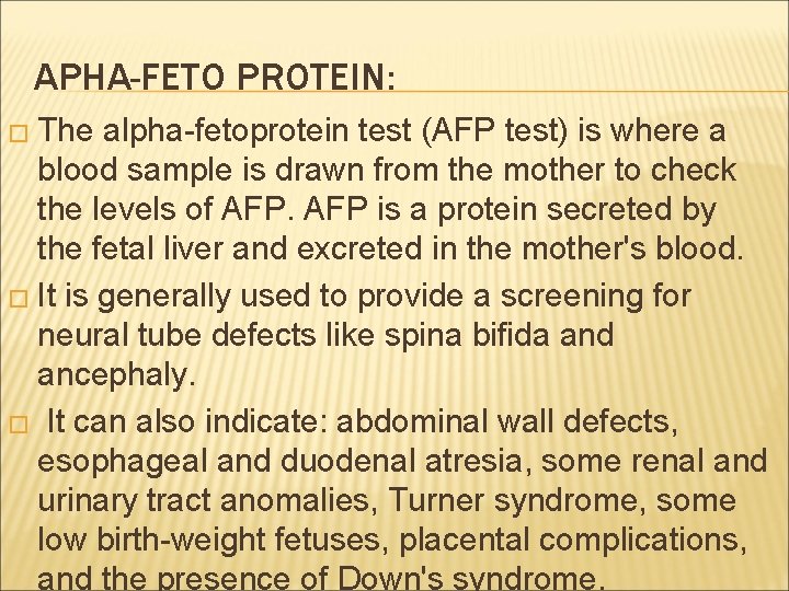 APHA-FETO PROTEIN: � The alpha-fetoprotein test (AFP test) is where a blood sample is