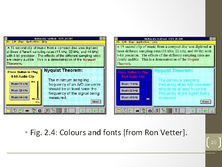 Li & Drew • Fig. 2. 4: Colours and fonts [from Ron Vetter]. 20