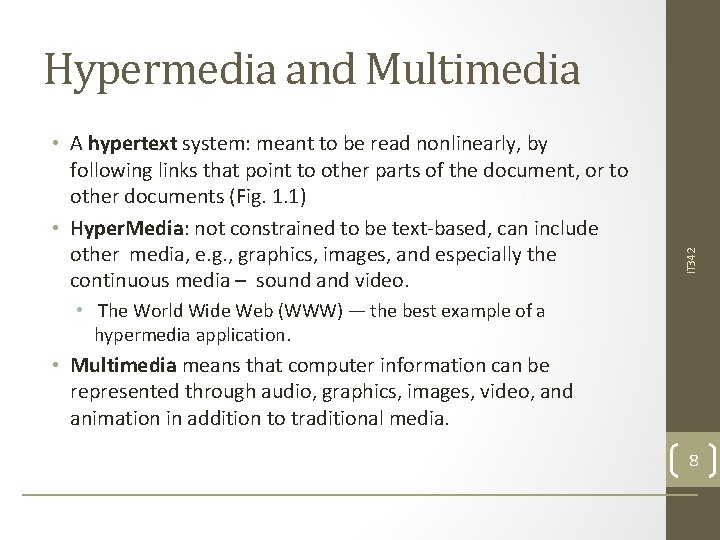  • A hypertext system: meant to be read nonlinearly, by following links that