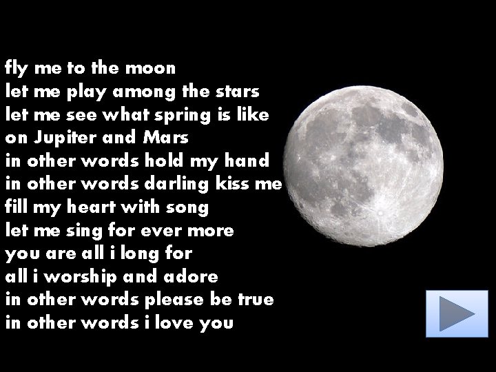 fly me to the moon let me play among the stars let me see