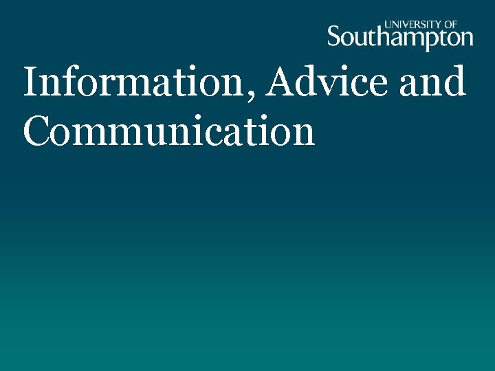 Information, Advice and Communication 