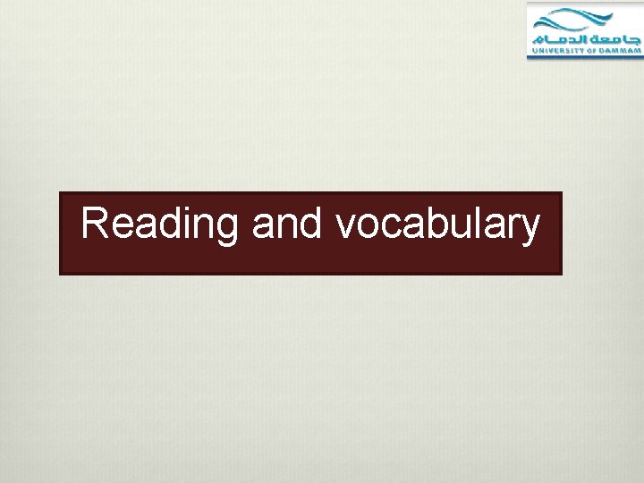 Reading and vocabulary 