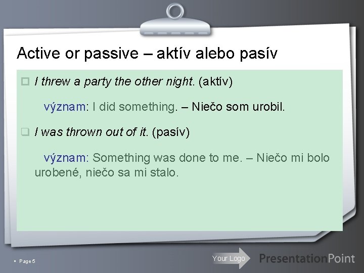 Active or passive – aktív alebo pasív p I threw a party the other Active or passive – aktív alebo pasív p I threw a party the other