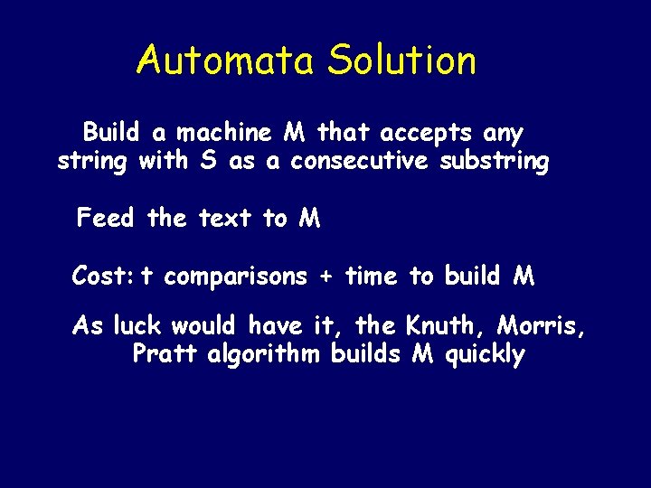 Automata Solution Build a machine M that accepts any string with S as a Automata Solution Build a machine M that accepts any string with S as a