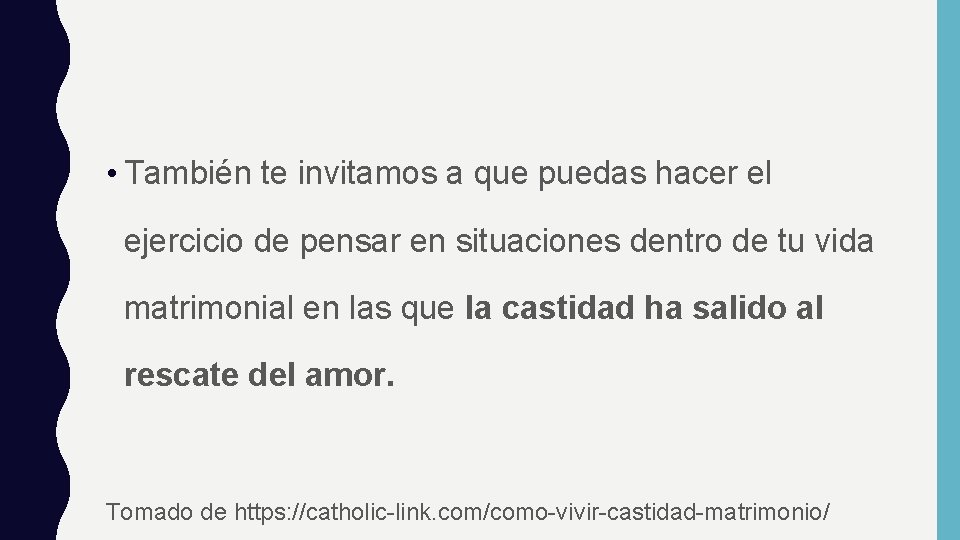 • También te invitamos a que puedas hacer el ejercicio de pensar en • También te invitamos a que puedas hacer el ejercicio de pensar en