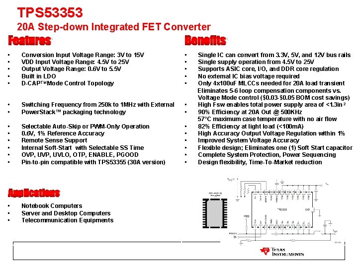 TPS 53353 20 A Step-down Integrated FET Converter Features Benefits • • • Conversion TPS 53353 20 A Step-down Integrated FET Converter Features Benefits • • • Conversion