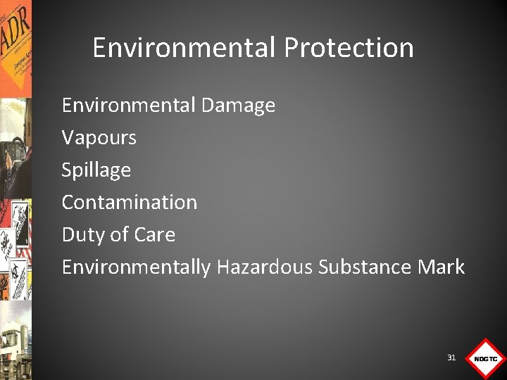 Environmental Protection Environmental Damage Vapours Spillage Contamination Duty of Care Environmentally Hazardous Substance Mark