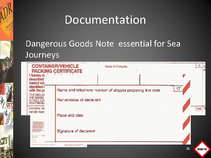 Documentation Dangerous Goods Note essential for Sea Journeys 35 