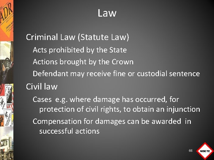 Law Criminal Law (Statute Law) Acts prohibited by the State Actions brought by the