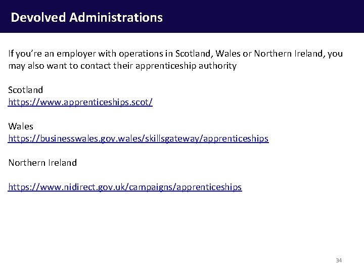 Devolved Administrations If you’re an employer with operations in Scotland, Wales or Northern Ireland,