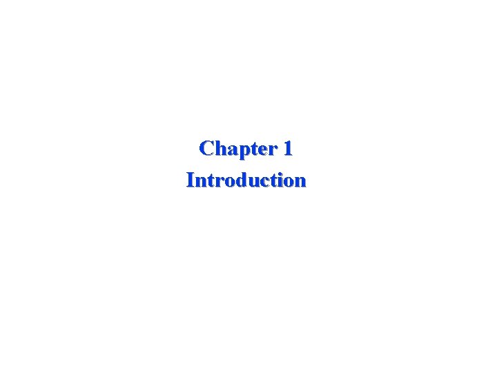 Chapter 1 Introduction 