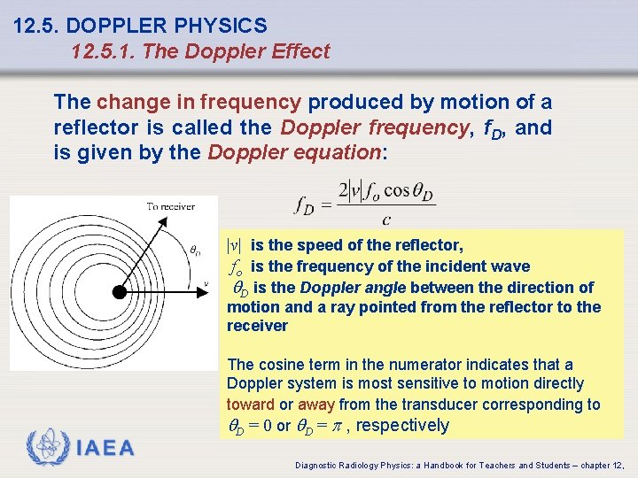 12. 5. DOPPLER PHYSICS 12. 5. 1. The Doppler Effect The change in frequency