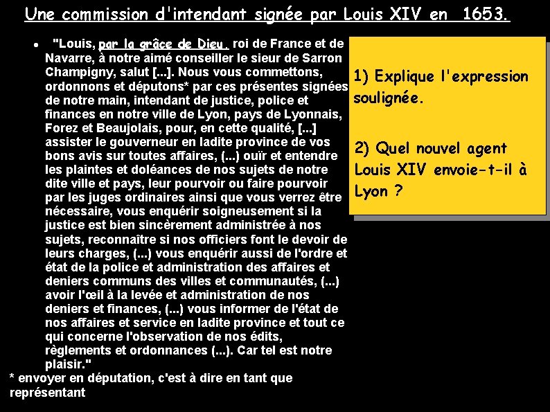 Une commission d'intendant signée par Louis XIV en 1653. "Louis, par la grâce de