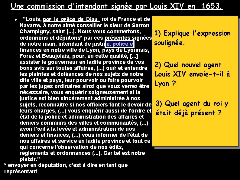 Une commission d'intendant signée par Louis XIV en 1653. "Louis, par la grâce de