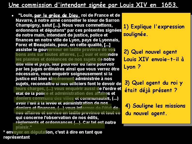 Une commission d'intendant signée par Louis XIV en 1653. "Louis, par la grâce de Une commission d'intendant signée par Louis XIV en 1653. "Louis, par la grâce de