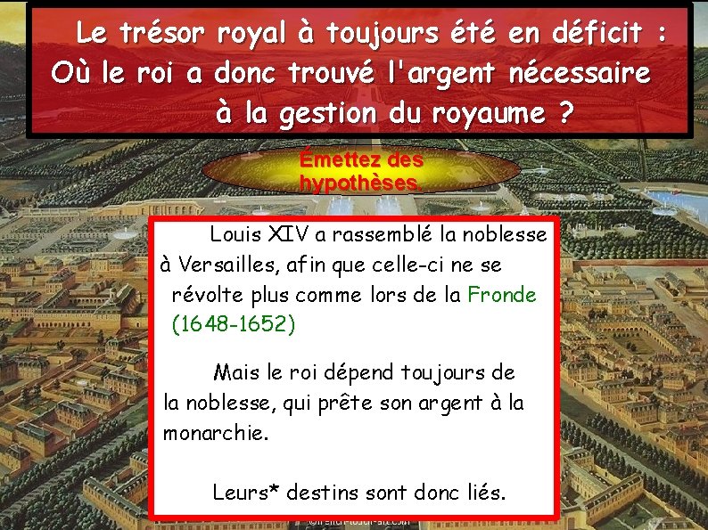 Le trésor royal à toujours été en déficit : Où le roi a donc