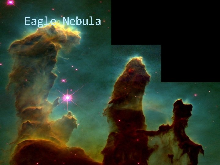Eagle Nebula Eagle Nebula