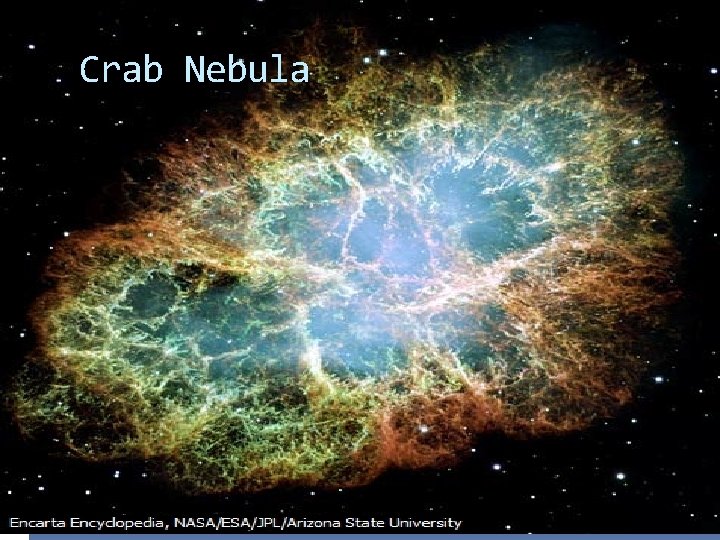 Crab Nebula Crab Nebula