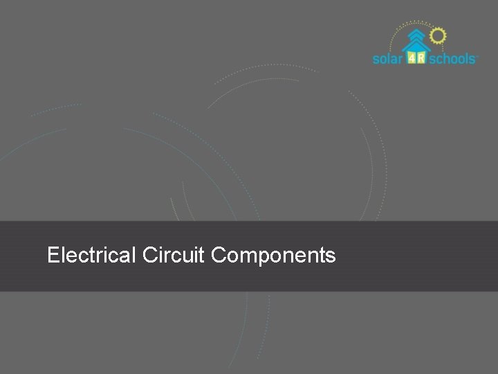 Electrical Circuit Components 