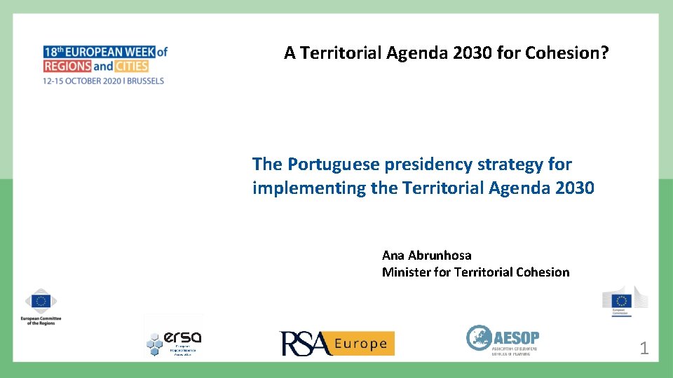 A Territorial Agenda 2030 for Cohesion? The Portuguese presidency strategy for implementing the Territorial