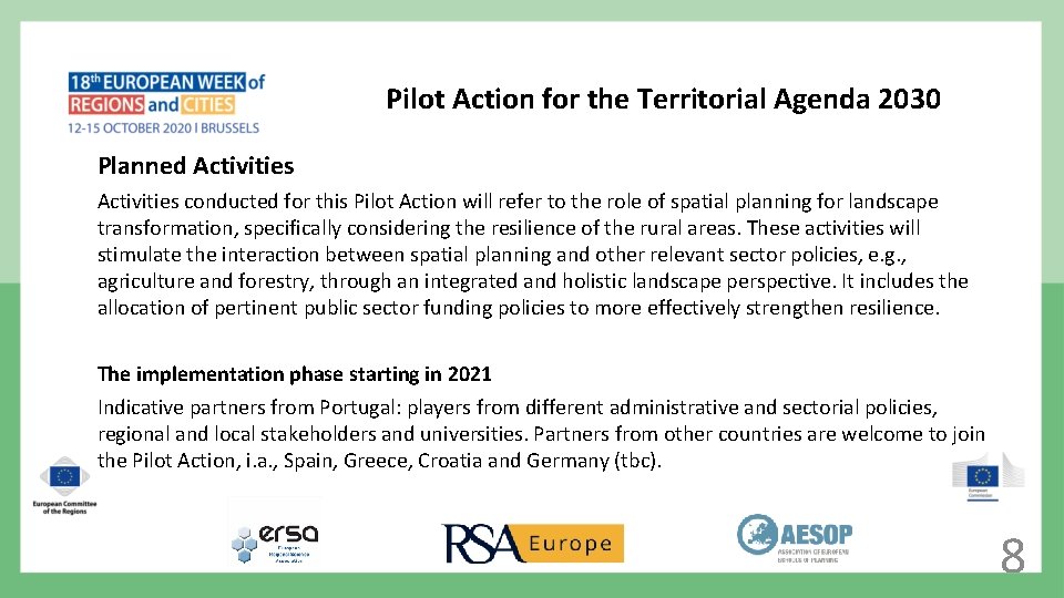 Pilot Action for the Territorial Agenda 2030 Planned Activities conducted for this Pilot Action