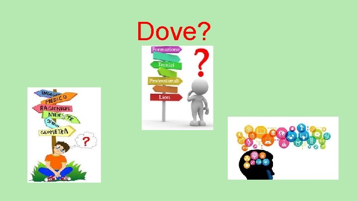 Dove? 