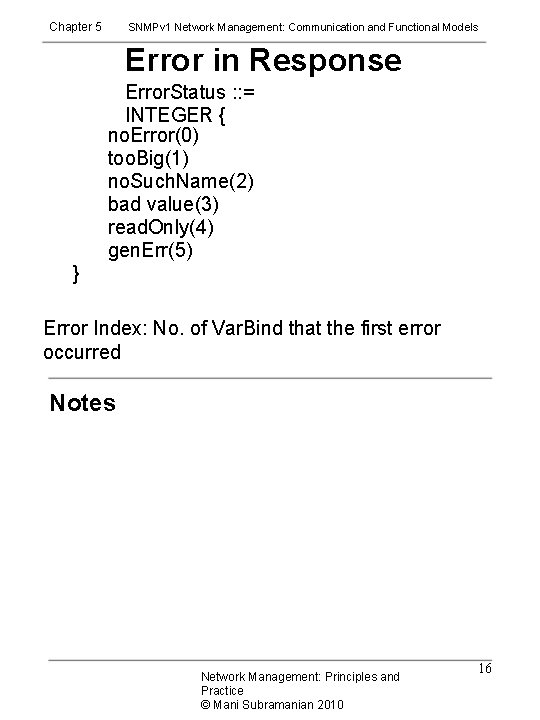 Chapter 5 SNMPv 1 Network Management: Communication and Functional Models Error in Response Error.