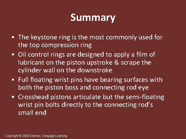 Summary • The keystone ring is the most commonly used for the top compression