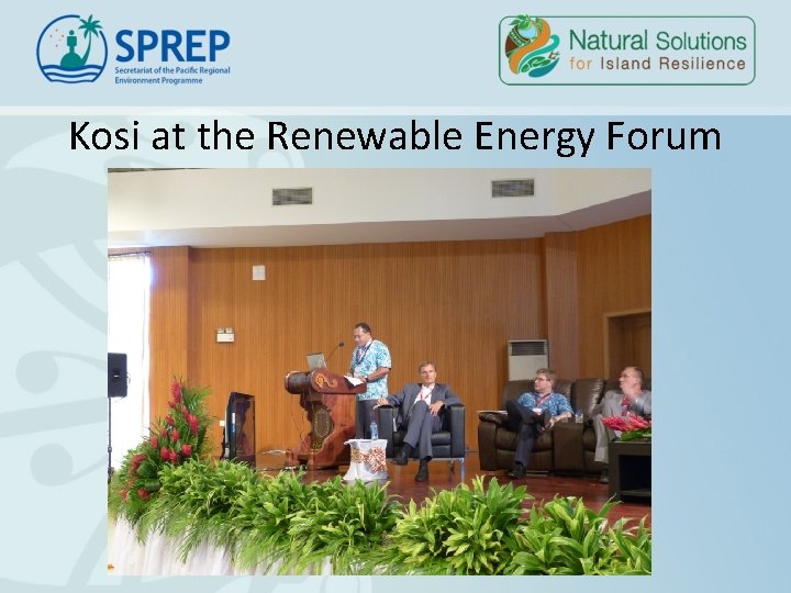 Kosi at the Renewable Energy Forum Kosi at the Renewable Energy Forum