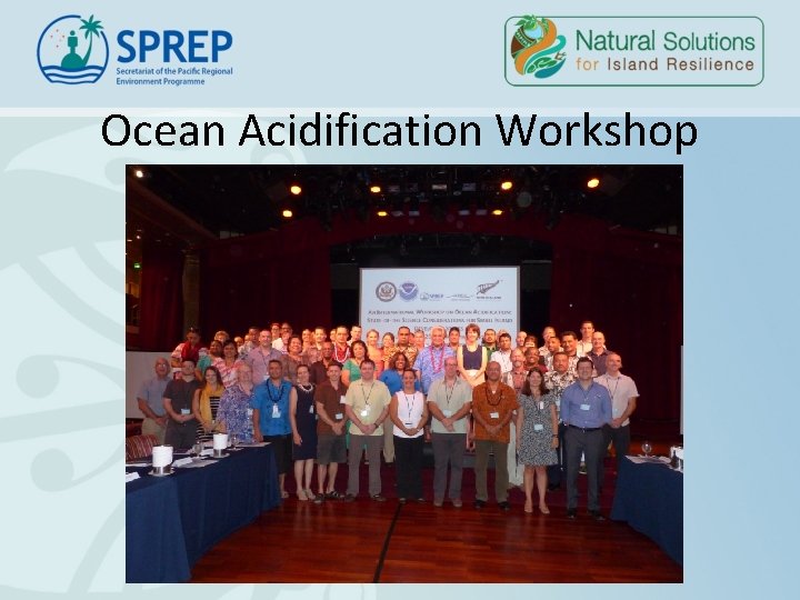 Ocean Acidification Workshop Ocean Acidification Workshop