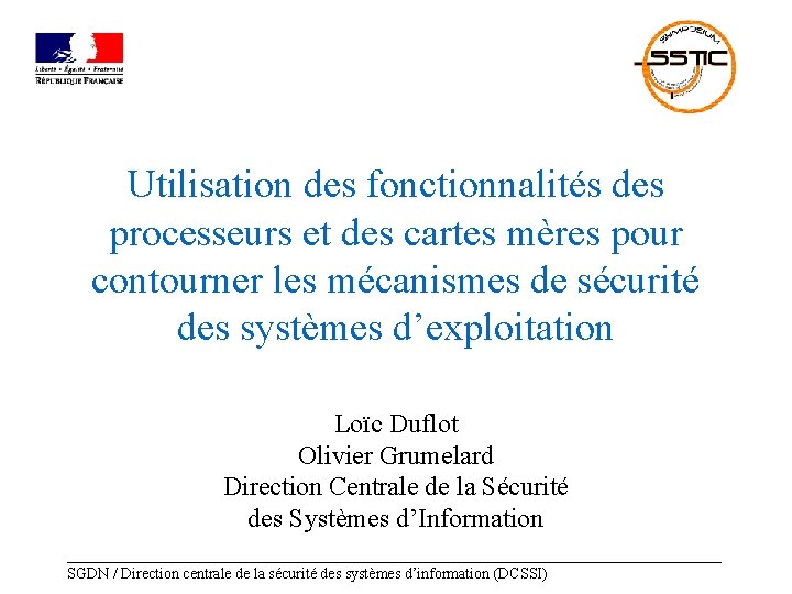 Utilisation des fonctionnalités des processeurs et des cartes mères pour contourner les mécanismes de