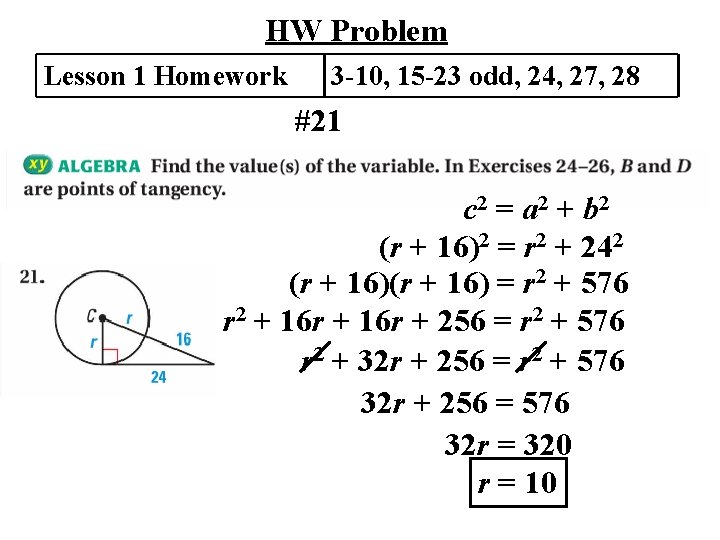 HW Problem Lesson 1 Homework 3 -10, 15 -23 odd, 24, 27, 28 #21