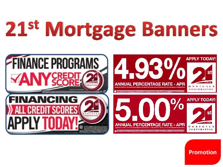 st 21 Mortgage Banners 