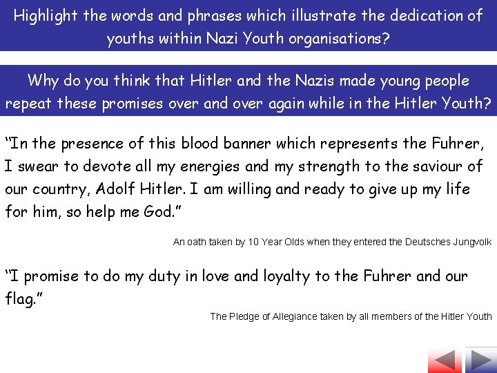 Highlight the words and phrases which illustrate the dedication of youths within Nazi Youth