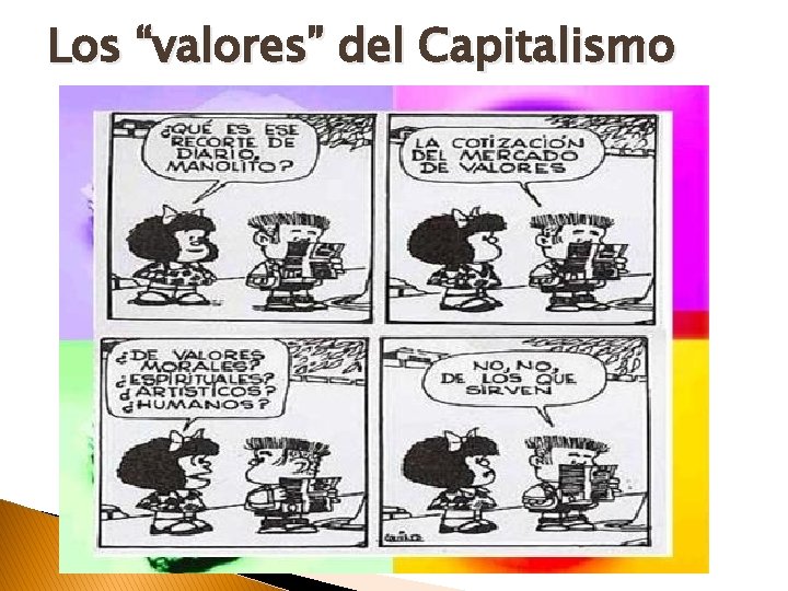 Los “valores” del Capitalismo 