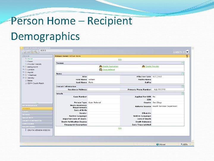 Person Home – Recipient Demographics Person Home – Recipient Demographics