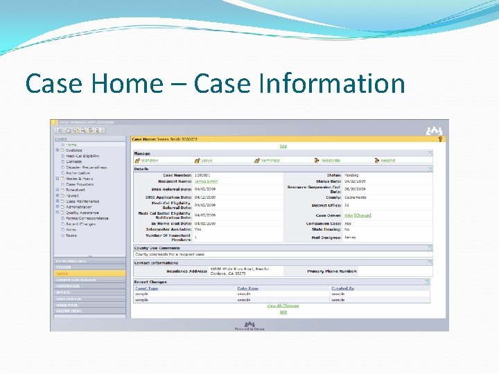 Case Home – Case Information Case Home – Case Information