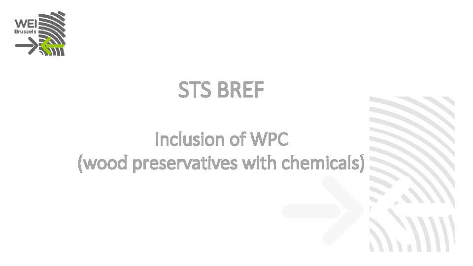 STS BREF Inclusion of WPC (wood preservatives with chemicals) 