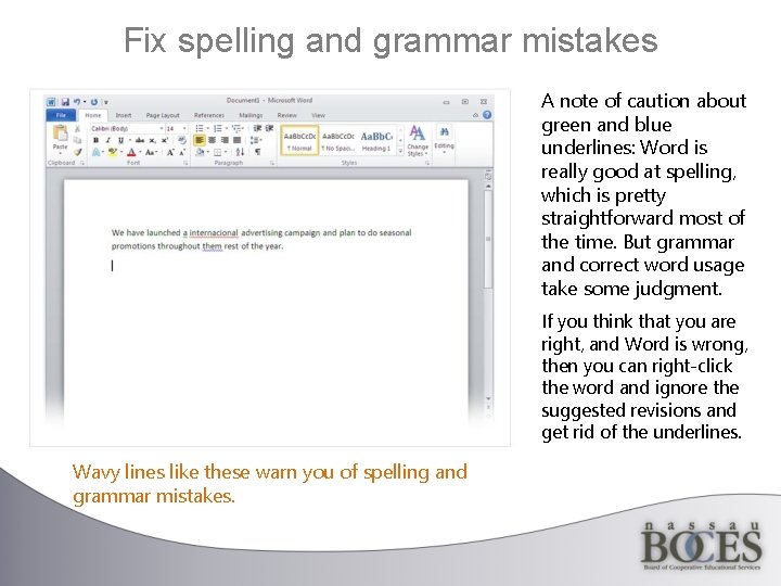 Fix spelling and grammar mistakes A note of caution about green and blue underlines: