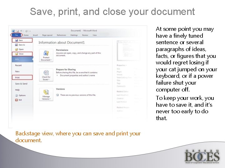 Save, print, and close your document At some point you may have a finely