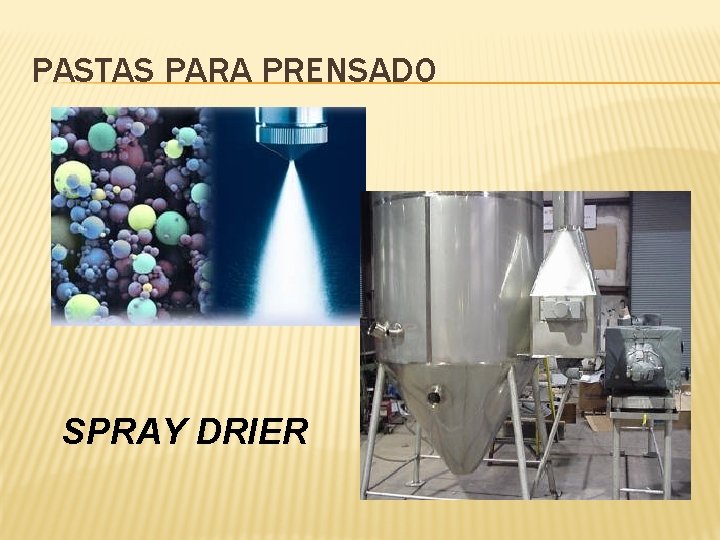 PASTAS PARA PRENSADO SPRAY DRIER 