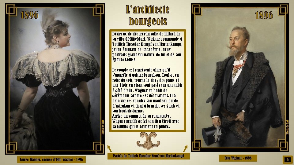 L’architecte bourgeois 1896 Louise Wagner, épouse d’Otto Wagner - 1896 Le couple est représenté