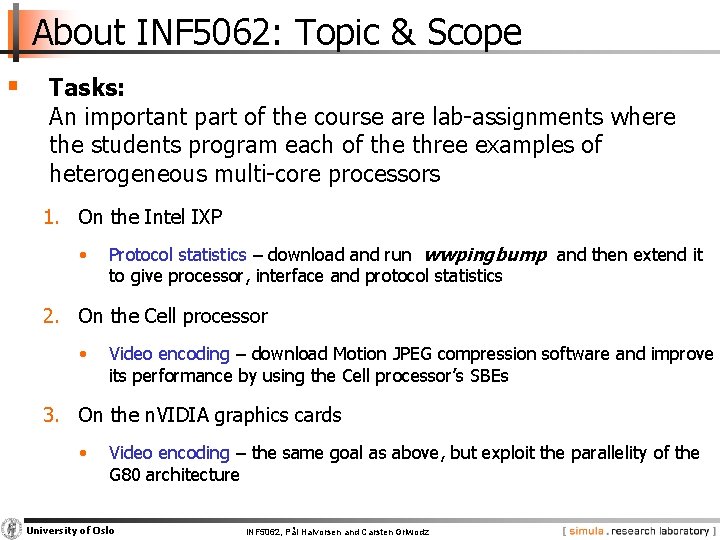 About INF 5062: Topic & Scope § Tasks: An important part of the course