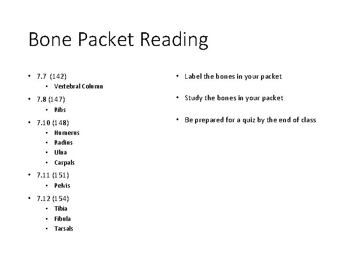 Bone Packet Reading • 7. 7 (142) • Label the bones in your packet