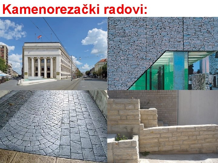 Kamenorezački radovi: 