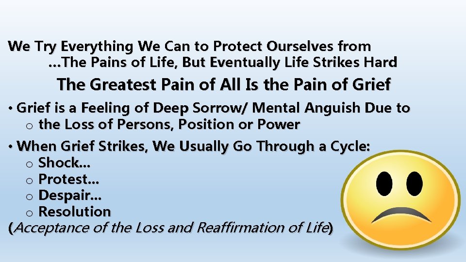 We Try Everything We Can to Protect Ourselves from …The Pains of Life, But We Try Everything We Can to Protect Ourselves from …The Pains of Life, But